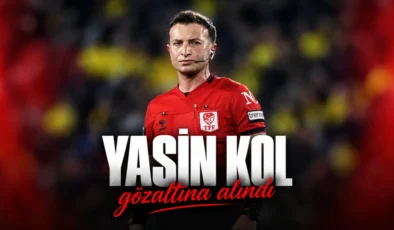 Yasin Kol gözaltına alındı: Hakem soruşturmasında yeni gelişme
